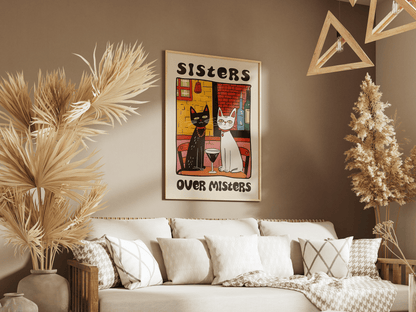 “Sisters Over Misters” - Premium Cotton Canvas Wall Art